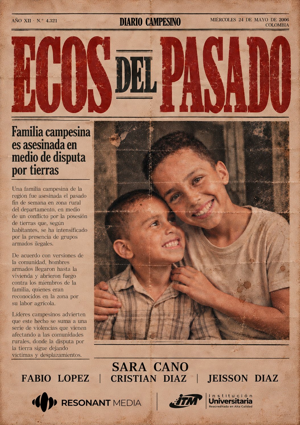Afiche del cortometraje Ecos del pasado, diseñado como la portada de un periódico campesino de 2006